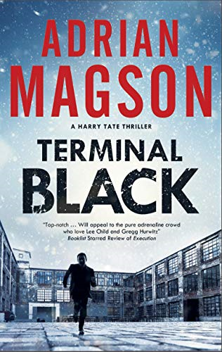 Terminal Black: 6 (A Harry Tate Thriller) - Magson, Adrian