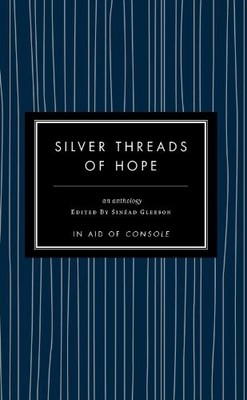 Silver Threads Of Hope by Sinead Gleeson 1848401817 FREE Shipping