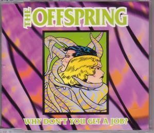 Offspring Why Don't You Get A Job CD UK Columbia 1999 with limited poster b/w