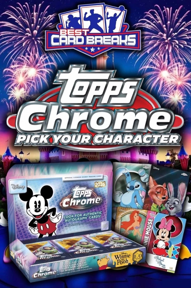 2026 Topps Chrome Disney 12 Box Case Break PYC #1!