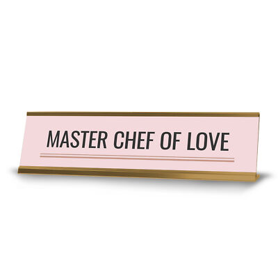 Master Chef of Love Gold Frame Desk Sign (2x8'') | Appreciation Idea For Her