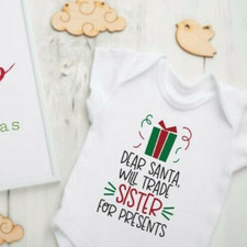 Will trade sister for presents BABY VEST Bodysuit Grow Baby 