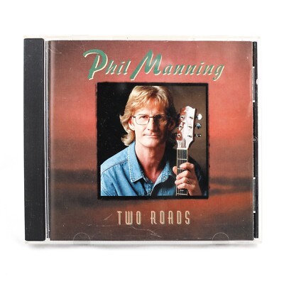CD Phil Manning : Two Roads