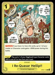 I Re-Quasar Helllp!! OP07-115 Common 500 Years in the Future One Piece TCG