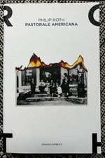 Philip Roth PASTORALE AMERICANA Einaudi Super ET 2015