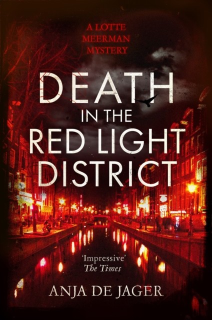 Death In The Red Light District