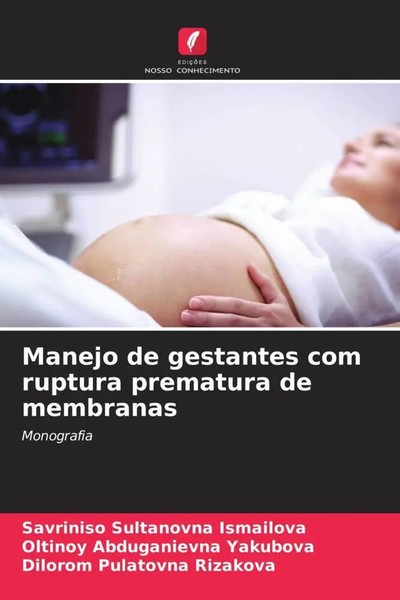 Savriniso Sultanovna Ismailova (U. A.) | Manejo De Gestantes Com Ruptura...-image
