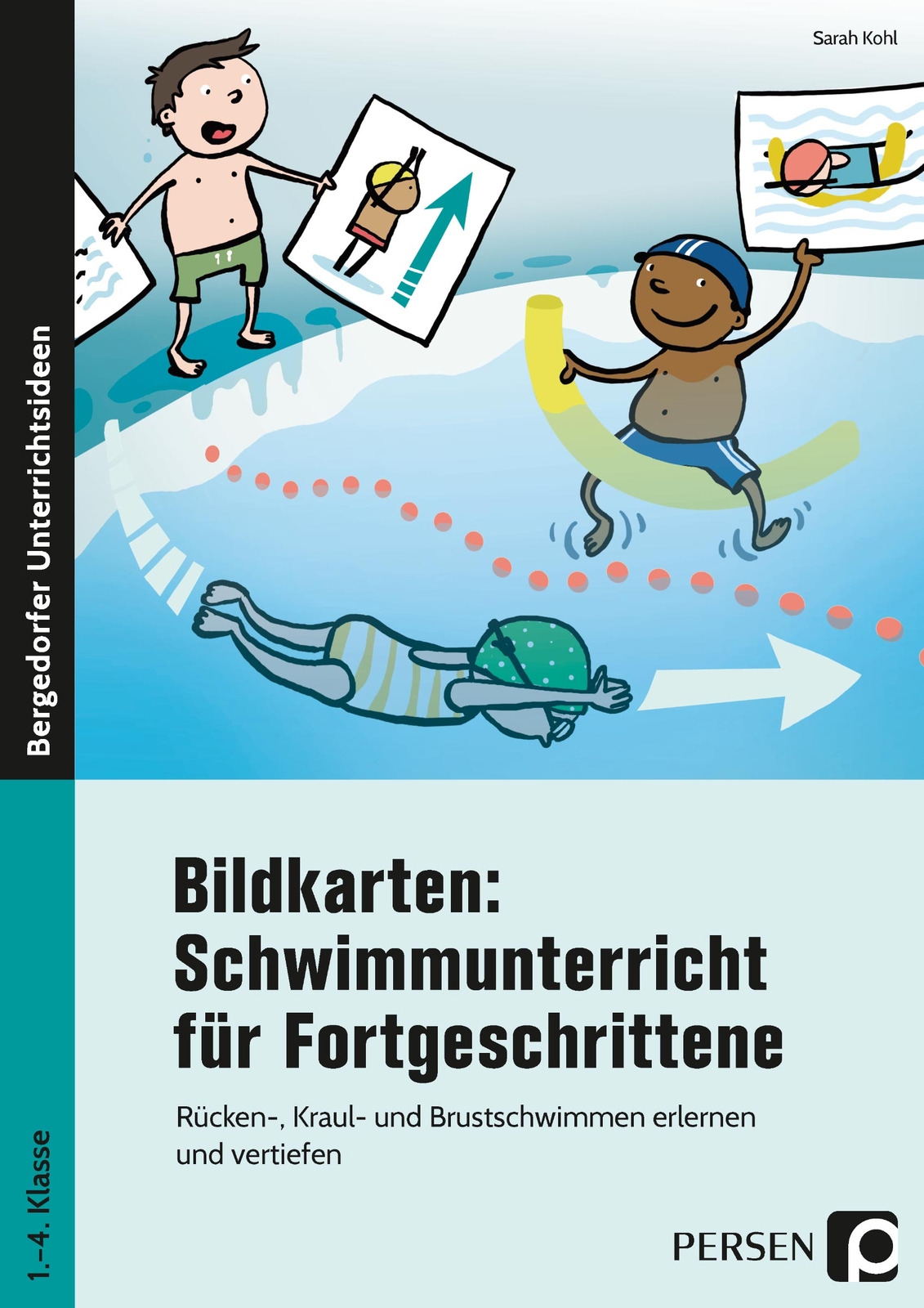 Sarah Köhl / Bildkarten: Schwimmunterricht Für Fortgeschrittene