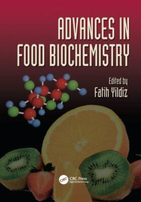 Advances in Food Biochemistry, Paperback by Yildiz, Fatih (EDT), Brand New, F...