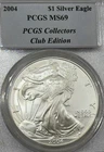 2004 Silver American Eagle PCGS MS 69 •Collectors Club•