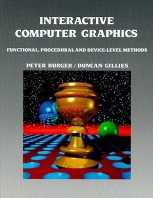 Interaktive Computergrafik: Funktional, Prozedural Und Gerät