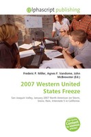 Frederic P. Miller (U. A.) | 2007 Western United States Freeze | Taschenbuch