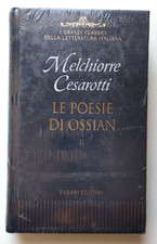 Libro Sigillato Melchiorre Cesarotti Le Poesie Di Ossian II Fabbri Editori (L16)