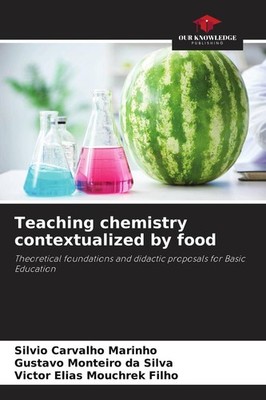 Teaching chemistry contextualized by food | englisch