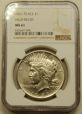 1921 Peace Dollar.  High Relief, NGC MS-61.  Looks Much, Much Better!
