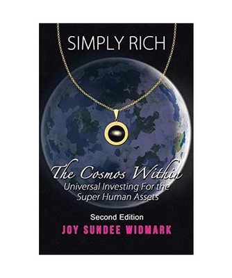 Simply Rich a Cosmic Romance: The Cosmos Within Second Edition: The Cosmos Withi