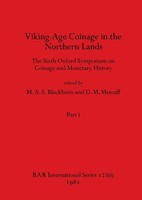 M. A. S. Blackburn (U. A.) | Viking-Age Coinage In The Northern Lands, Part I