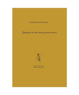 Quand je ne dis rien je pense encore, Readman Prud'homme, Camille