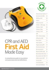 CPR and AED First Aid Made Easy: A Comprehensive Guide to Resuscitation and Auto