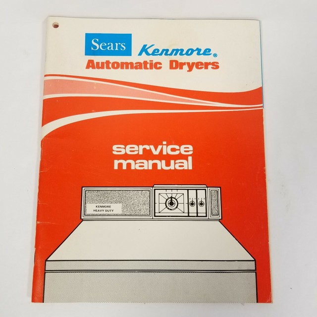 VTG Sears Roebuck Kenmore Automatic Dryers Service Manual 1977 Ephemera