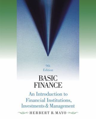 Basic Finance: An Introduction to Financial Institutions, Investments and Manage