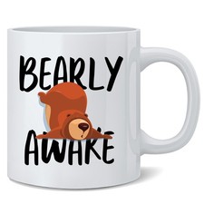 Bearly Awake Funny Cute Double Sided Ceramic Coffee Mug Tea Cup 12 oz