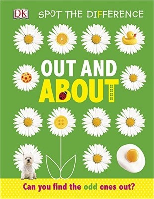 Spot the Difference Out and About: Can you find the odd one ... by DK Board book