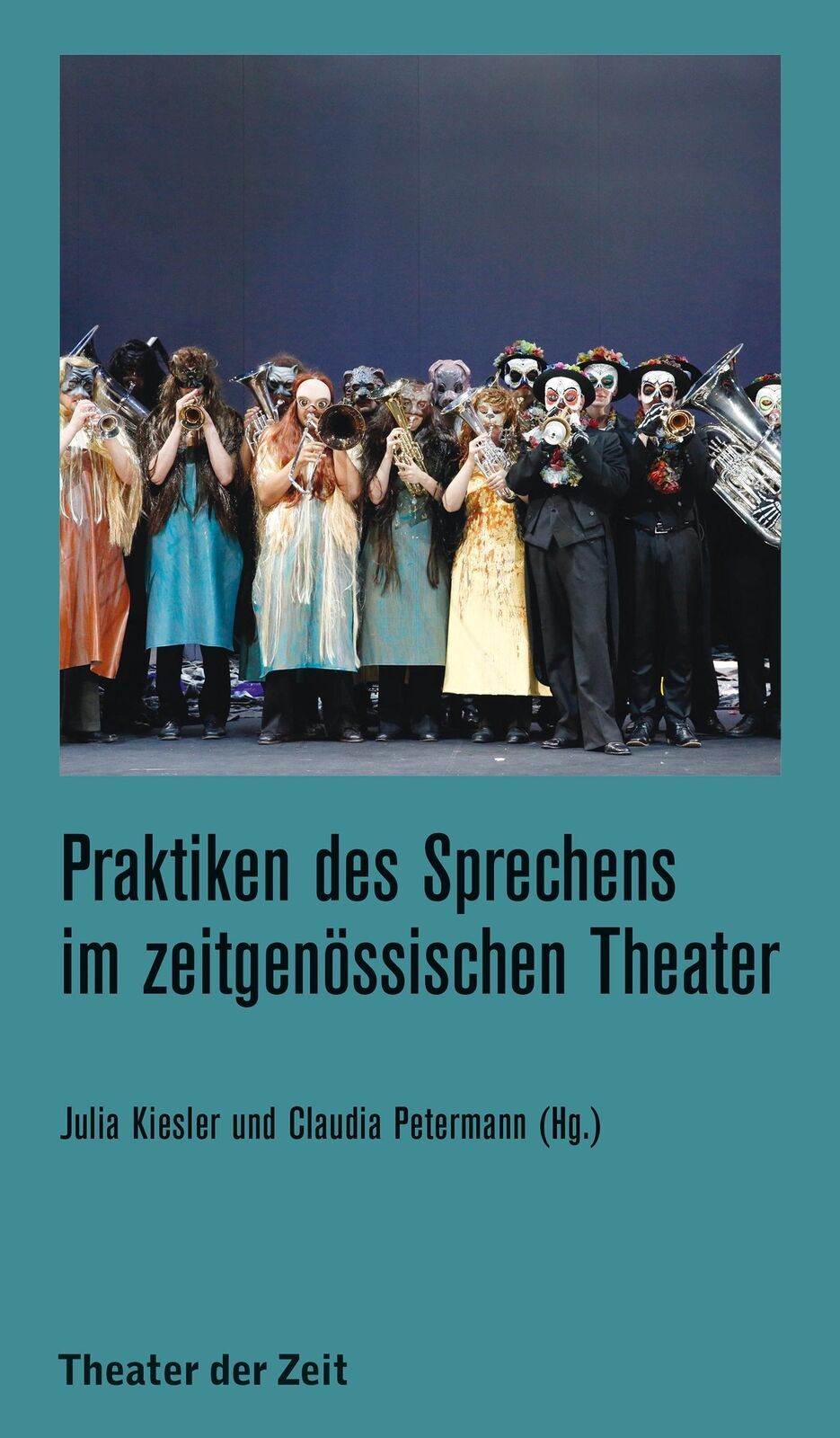 Thumbnail - Praktiken Des Sprechens Zeitgenössischen Theater Julia Kiesler