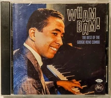 WHAM BAM! THE BEST OF THE GOOGIE RENE COMBO CD