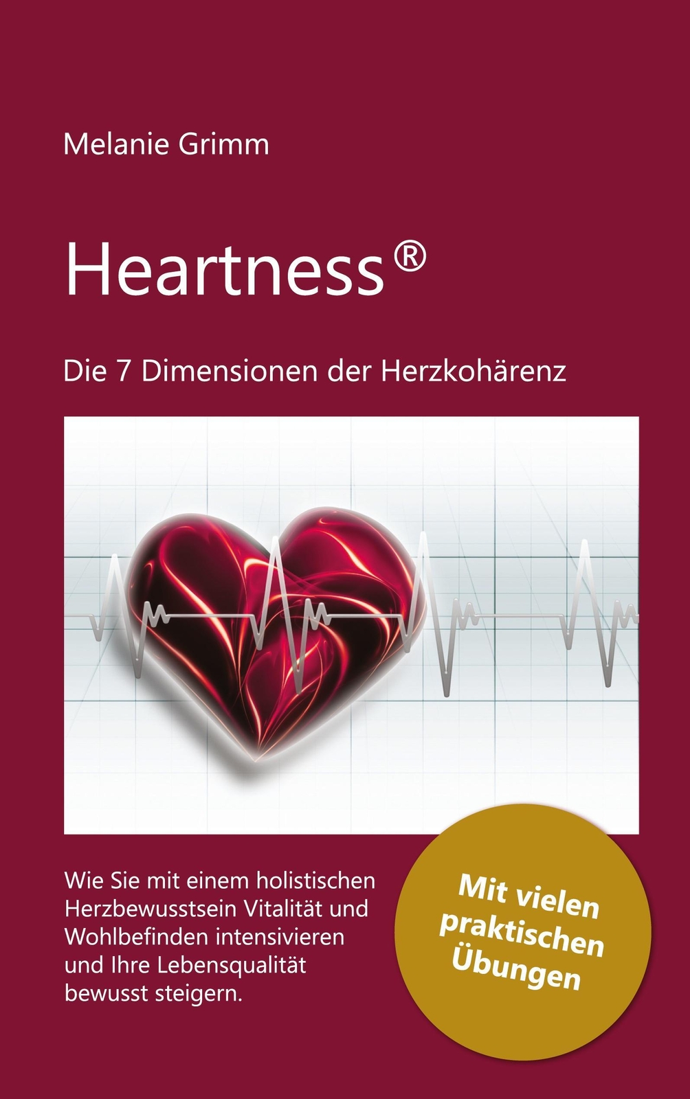 Thumbnail - Heartness | Melanie Grimm | Die 7 Dimensionen Der Herzkohärenz |