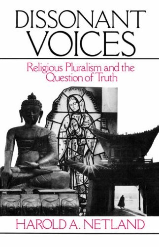 Dissonant Voices: Religious Pluralism and the Question of Truth .9780851114262
