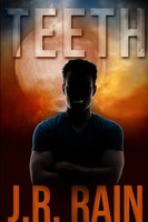 J. R. Rain | Teeth And Other Stories (Includes A Vampire For Hire Story) | Buch