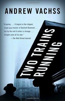 Two Trains Running (Vintage Crime/Black Lizard) von Vach... | Buch | Zustand gut