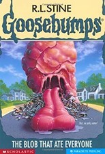 The Blob That Ate Everyone Paperback R. L. Stine The Blob That Ate Everyone Paperback R. L. Stine