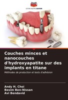 Couches Minces Et Nanocouches D'hydroxyapatite Sur Des Implants En Titane Andy H