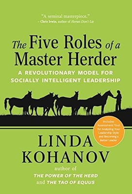 The Five Roles of a Master Herder: A Revolutionary Model for Socially Intell...