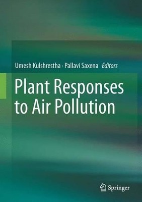 Plant Responses to Air Pollution - 9789811011993