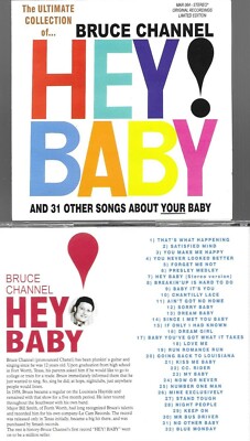 BRUCE CHANNEL-HEY BABY/KEEP ON/MR. BUS DRIVER-ULTIMATE COLLECTION-32 CUTS-CD