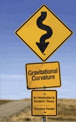 Gravitational Curvature: An Introduction to Einstein's Theory by Theodore Franke