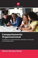 Mosisa Dachasa Benku | Comportamento Organizacional | Taschenbuch (2023)