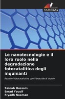 Le Nanotecnologie E Il Loro Ruolo Nella Degradazione Fotocatalitica Degli...