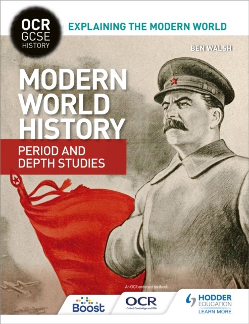 OCR GCSE History Explaining the Modern World: Modern World History Period and
