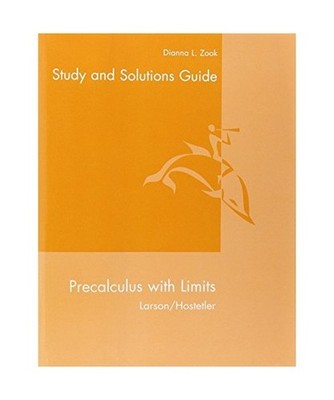 Student Solutions Guide for Larson/Hostetler S Precalculus with Limits, Larson, 
