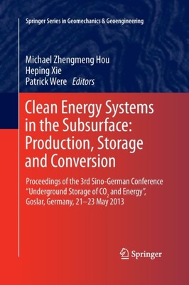 Hou - Clean Energy Systems in the Subsurface  Production Storage and  - X555z
