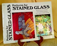 PATTERNS FOR STAINED GLASS HP-602 30-16458 FUTURE CRAFTS TODAY GICK PUB 1977.