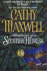 Adventures of a Scottish Heiress by Cathy Maxwell