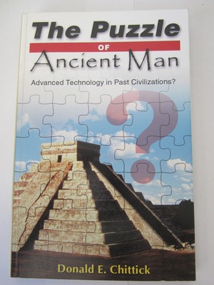 The Puzzle of Ancient Man: Advanced Technology in Past Civilizations?
