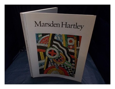 HASKELL, BARBARA Marsden Hartley, von Barbara Haskell 1980 Taschenbuch