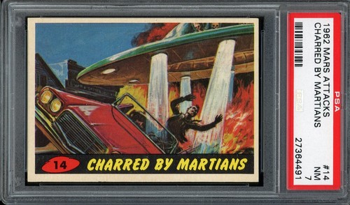 1962 Topps Mars Attacks #14 Charred by Martians — PSA 7
