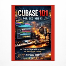 Cubase 101 for Beginners